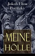 E-Book (epub) Meine Hölle (Vollständige Ausgabe) von Jakob Elias Poritzky