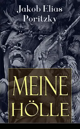 E-Book (epub) Meine Hölle (Vollständige Ausgabe) von Jakob Elias Poritzky