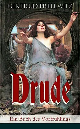 E-Book (epub) Drude - Ein Buch des Vorfrühlings (Vollständige Ausgabe) von Gertrud Prellwitz
