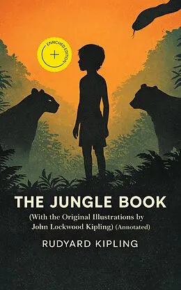 E-Book (epub) The Jungle Book (With the Original Illustrations by John Lockwood Kipling) von Rudyard Kipling
