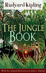 eBook (epub) The Jungle Book (With the Original Illustrations by John L. Kipling) de Rudyard Kipling
