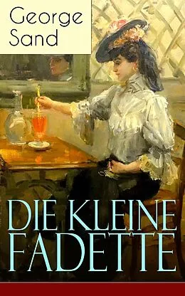 E-Book (epub) Die kleine Fadette (Vollständige deutsche Ausgabe) von George Sand