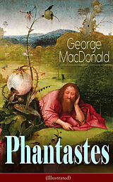 eBook (epub) Phantastes (Illustrated) de George MacDonald