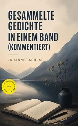 E-Book (epub) Gesammelte Gedichte in einem Band von Johannes Schlaf