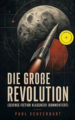 E-Book (epub) Die große Revolution (Science-Fiction Klassiker) von Paul Scheerbart