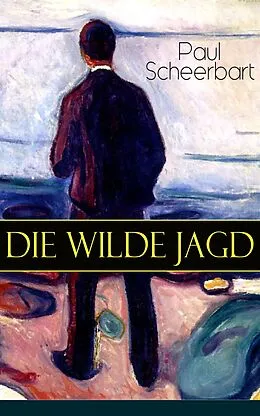E-Book (epub) Die wilde Jagd von Paul Scheerbart