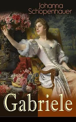 E-Book (epub) Gabriele von Johanna Schopenhauer