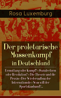 E-Book (epub) Der proletarische Massenkampf in Deutschland von Rosa Luxemburg