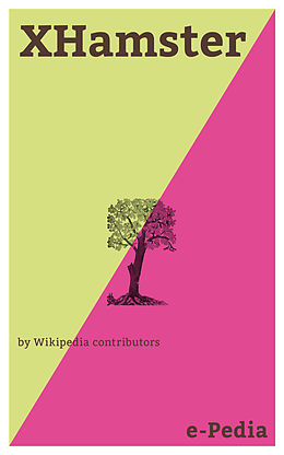 eBook (epub) e-Pedia: XHamster de Wikipedia contributors