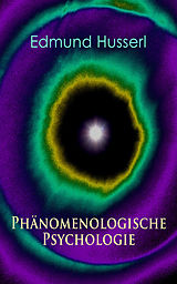 E-Book (epub) Phanomenologische Psychologie von Edmund Husserl
