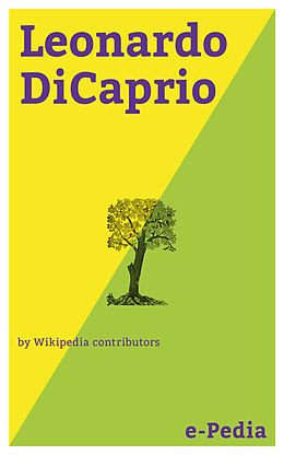 eBook (epub) e-Pedia: Leonardo DiCaprio de Wikipedia contributors