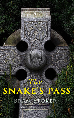 eBook (epub) The Snake's Pass de Bram Stoker