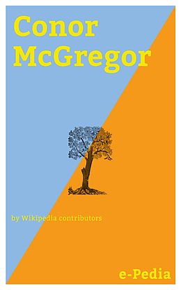 E-Book (epub) e-Pedia: Conor McGregor von Wikipedia contributors