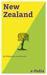 E-Book (epub) e-Pedia: New Zealand von Wikipedia contributors