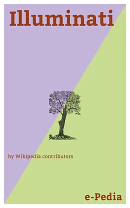 E-Book (epub) e-Pedia: Illuminati von Wikipedia contributors