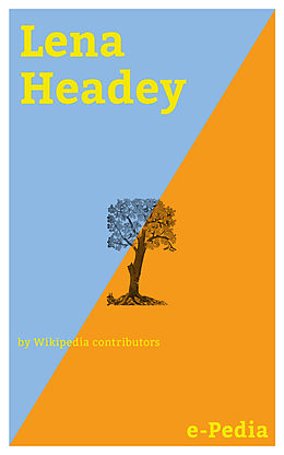 eBook (epub) e-Pedia: Lena Headey de Wikipedia contributors