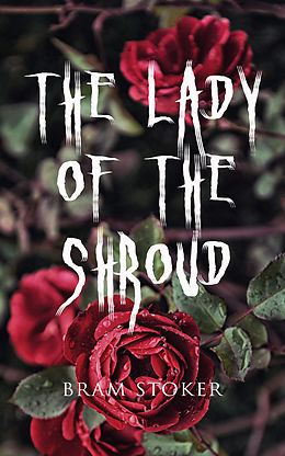 E-Book (epub) The Lady of the Shroud von Bram Stoker