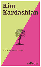 eBook (epub) e-Pedia: Kim Kardashian de Wikipedia contributors