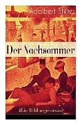 Kartonierter Einband Der Nachsommer (Ein Bildungsroman) von Adalbert Stifter