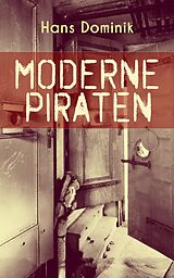 E-Book (epub) Moderne Piraten von Hans Dominik