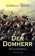 E-Book (epub) Der Domherr (Historischer Roman) von Jodocus Temme