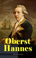 E-Book (epub) Oberst Hannes (Illustrierte Ausgabe) von Daniel Defoe