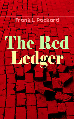 E-Book (epub) The Red Ledger von Frank L. Packard