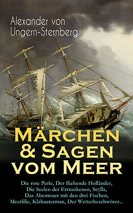 E-Book (epub) Märchen &amp; Sagen vom Meer von Alexander von Ungern-Sternberg