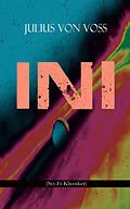 E-Book (epub) Ini (Sci-Fi-Klassiker) von Julius von Voß
