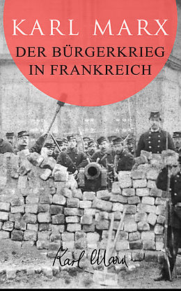 E-Book (epub) Der Bürgerkrieg in Frankreich von Karl Marx