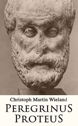 E-Book (epub) Peregrinus Proteus von Christoph Martin Wieland