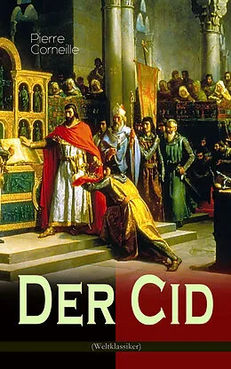 E-Book (epub) Der Cid (Weltklassiker) von Pierre Corneille