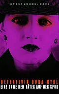 E-Book (epub) Detektivin Dora Myrl - Eine Dame dem Täter auf der Spur von Matthias McDonnell Bodkin