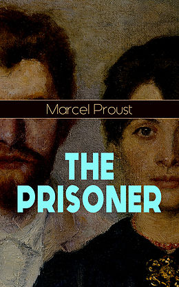 E-Book (epub) THE PRISONER von Marcel Proust