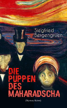 E-Book (epub) Die Puppen des Maharadscha (Mystery-Krimi) von Siegfried Bergengruen