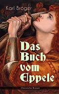 E-Book (epub) Das Buch vom Eppele (Historischer Roman) von Karl Bröger