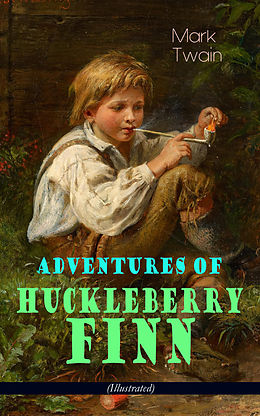 eBook (epub) Adventures of Huckleberry Finn (Illustrated) de Mark Twain