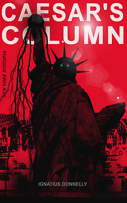 eBook (epub) CAESAR'S COLUMN (New York Dystopia) de Ignatius Donnelly