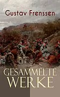 E-Book (epub) Gesammelte Werke von Gustav Frenssen