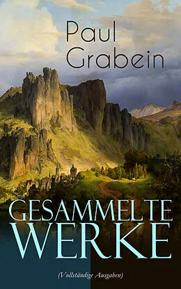 E-Book (epub) Gesammelte Werke von Paul Grabein
