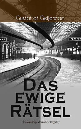 E-Book (epub) Das ewige Rätsel von Gustaf af Geijerstam