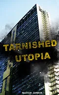 E-Book (epub) Tarnished Utopia von Malcolm Jameson