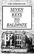 E-Book (epub) SEVEN KEYS TO BALDPATE (Mystery Classic) von Earl Derr Biggers