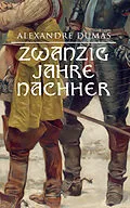 E-Book (epub) Zwanzig Jahre nachher von Alexandre Dumas