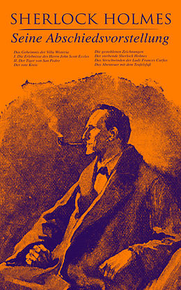 E-Book (epub) Sherlock Holmes: Seine Abschiedsvorstellung von Arthur Conan Doyle