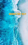 E-Book (epub) Mensch und Welt von Christoph Eucken