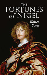 eBook (epub) The Fortunes of Nigel de Walter Scott