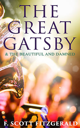 eBook (epub) The Great Gatsby &amp; The Beautiful and Damned de F. Scott Fitzgerald