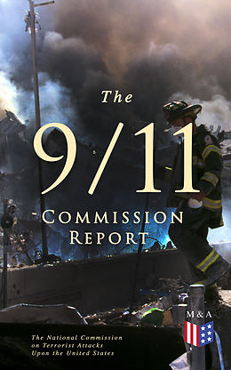 eBook (epub) The 9/11 Commission Report de Thomas R. Eldridge, Susan Ginsburg, Walter T. Hempel II