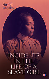 eBook (epub) Incidents in the Life of a Slave Girl de Harriet Jacobs